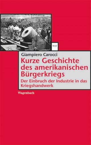 Kurze Geschichte des amerikanischen Bürgerkriegs