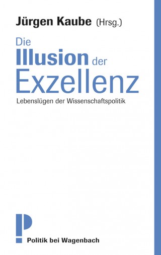 Die Illusion der Exzellenz