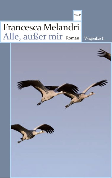 Alle, außer mir